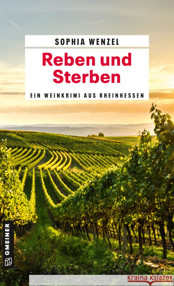 Reben und Sterben Wenzel, Sophia 9783839208991 Gmeiner-Verlag - książka