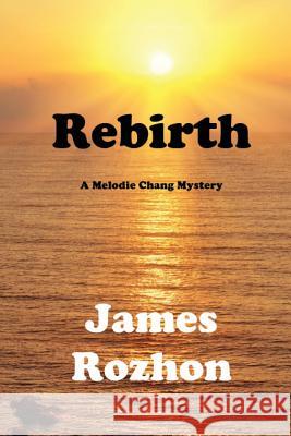 Rebirth James Rozhon 9781500424985 Createspace - książka