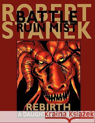 Rebirth (A Daughter of Kings, Comic #3): Dragons of the Hundred Worlds Robert Stanek 9781575452524 Rp Media - książka
