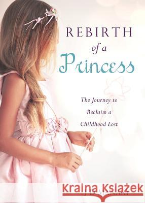 Rebirth of a Princess J D Manary 9781498470322 Xulon Press - książka