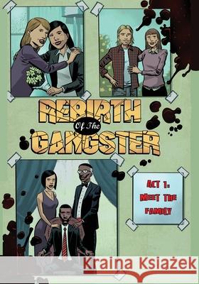 Rebirth of the Gangster Act 1: Meet the Family Standal, Cj 9780578486383 Cj Standal Productions - książka