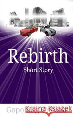 Rebirth: Short Story Gopolang Gubaza 9781983042942 Independently Published - książka