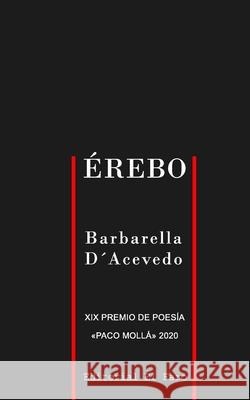 Érebo Barbarella D'Acevedo 9798321519127 Independently Published - książka
