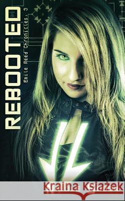 Rebooted (The Emile Reed Chronicles, 3) Sobon, Nicole 9781497396531 Createspace Independent Publishing Platform - książka