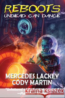 Reboots: Undead Can Dance Lackey, Mercedes 9781647100223 CAEZIK SF & Fantasy - książka