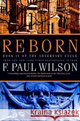 Reborn F. Paul Wilson 9780765321657 Tom Doherty Associates - książka