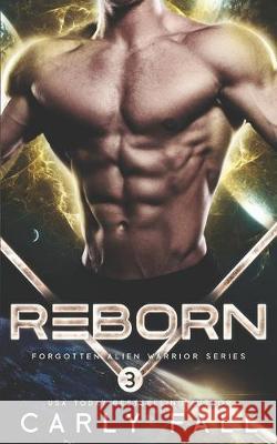 Reborn: (An Alien / Sci-Fi Romance) Allison Itterly Carly Fall 9781704544144 Independently Published - książka