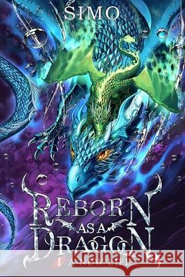 Reborn as a Dragon Simo 9781959531043 Riverfolk Publishing - książka