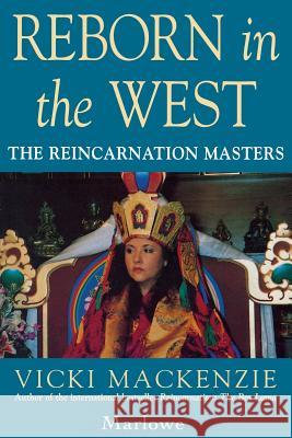 Reborn in the West (Tr) Vicki MacKenzie 9781569248041 Da Capo Press - książka
