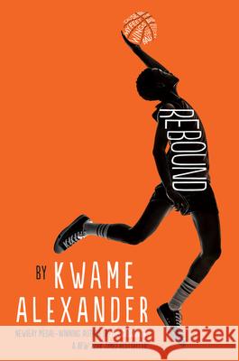 Rebound Kwame Alexander 9780544868137 Houghton Mifflin - książka