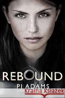 Rebound Pj Adams 9781548643201 Createspace Independent Publishing Platform - książka