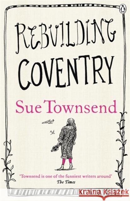 Rebuilding Coventry Sue Townsend 9780718194833 Penguin Books Ltd - książka