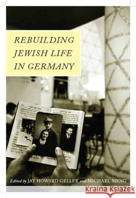 Rebuilding Jewish Life in Germany Jay Howard Geller Jay Howard Geller Michael Meng 9781978800724 Rutgers University Press - książka