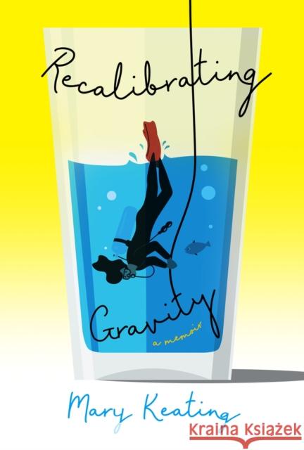 Recalibrating Gravity: A Memoir In Verse Mary Keating 9781960456151 Woodhall Press - książka