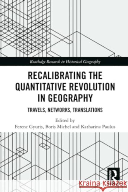 Recalibrating the Quantitative Revolution in Geography  9780367640873 Taylor & Francis Ltd - książka