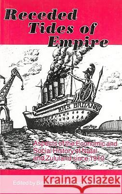 Receded Tides of Empire Bill Guest 9780869808917 University of Kwazulu Natal Press - książka