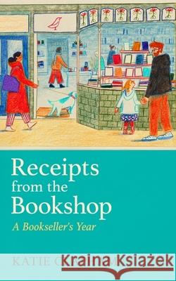 Receipts From the Bookshop Katie Clapham 9781399629546 Orion - książka