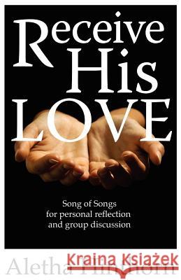 Receive His Love Aletha Hinthorn 9780983831662 9 Minute Books - książka