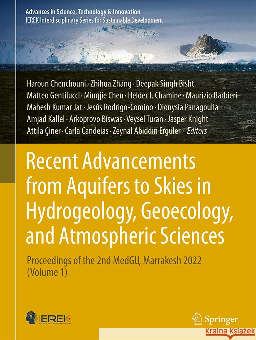 Recent Advancements from Aquifers to Skies in Hydrogeology, Geoecology, and Atmospheric Sciences: Proceedings of the 2nd Medgu, Marrakesh 2022 (Volume Haroun Chenchouni Zhihua Zhang Deepak Singh Bisht 9783031470783 Springer - książka