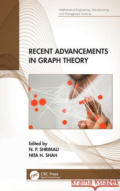 Recent Advancements in Graph Theory N. P. Shrimali Nita H. Shah 9780367458867 CRC Press - książka