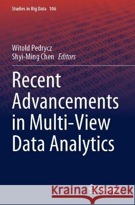 Recent Advancements in Multi-View Data Analytics  9783030952419 Springer International Publishing - książka