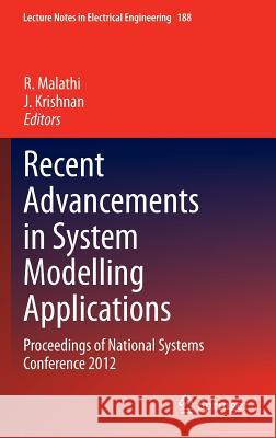 Recent Advancements in System Modelling Applications: Proceedings of National Systems Conference 2012 Malathi, R. 9788132210344 Springer - książka