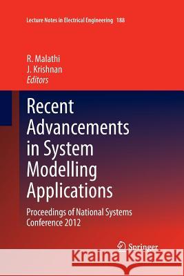 Recent Advancements in System Modelling Applications: Proceedings of National Systems Conference 2012 Malathi, R. 9788132217206 Springer - książka