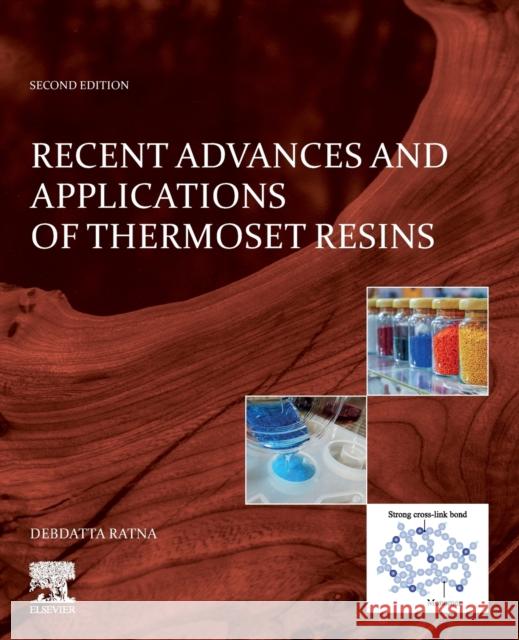 Recent Advances and Applications of Thermoset Resins Debdatta Ratna 9780323856645 Elsevier - książka