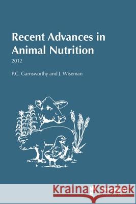 Recent Advances in Animal Nutrition 2012 Phil Garnsworthy 9781789183016 5M Books Ltd - książka