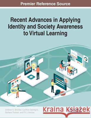 Recent Advances in Applying Identity and Society Awareness to Virtual Learning  9781522596806 IGI Global - książka