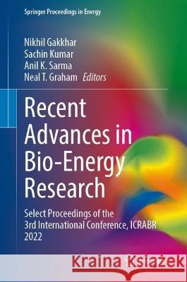 Recent Advances in Bio-Energy Research  9789819957576 Springer Nature Singapore - książka