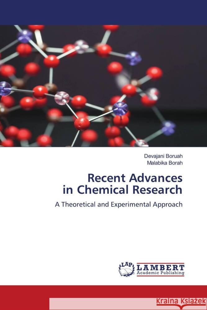 Recent Advances in Chemical Research Boruah, Devajani, Borah, Malabika 9786204745435 LAP Lambert Academic Publishing - książka