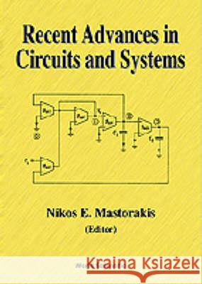 Recent Advances In Circuits And Systems Nikos E Mastorakis 9789810236441 World Scientific (RJ) - książka