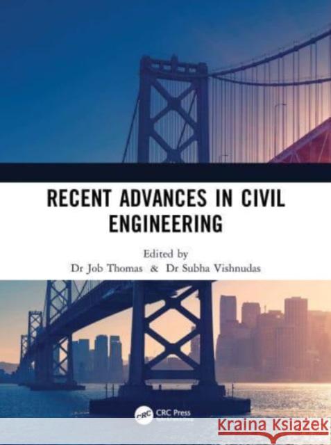 Recent Advances in Civil Engineering  9781032656847 Taylor & Francis Ltd - książka