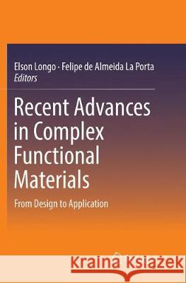 Recent Advances in Complex Functional Materials: From Design to Application Longo, Elson 9783319852690 Springer - książka