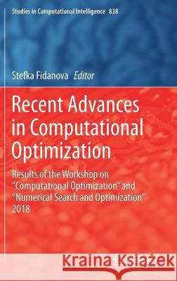 Recent Advances in Computational Optimization: Results of the Workshop on 