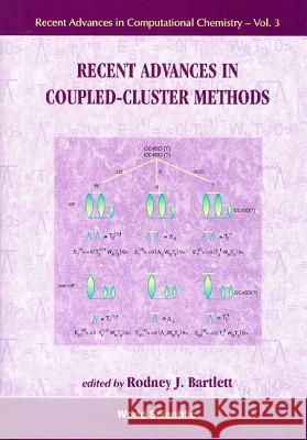 Recent Advances in Coupled-Cluster Methods Bartlett, Rodney J. 9789810231125 World Scientific Publishing Company - książka