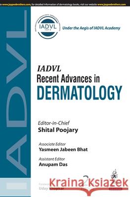 Recent Advances in Dermatology Shital Poojary Yasmeen Jabeen Bhat Anupam Das 9789354650185 Jaypee Brothers Medical Publishers - książka