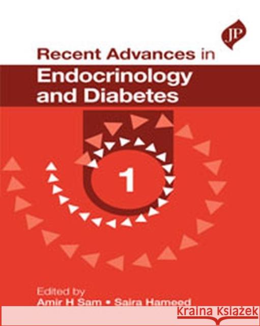 Recent Advances in Endocrinology and Diabetes: 1 Sam, Amir 9781909836525 Jp Medical Ltd - książka