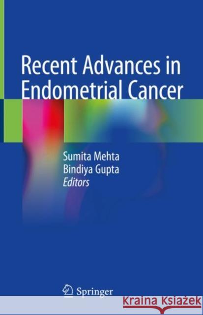Recent Advances in Endometrial Cancer  9789811553165 Springer Singapore - książka