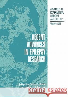Recent Advances in Epilepsy Research Devin K. Binder Helen E. Scharfman 9781441934185 Not Avail - książka