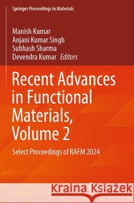 Recent Advances in Functional Materials, Volume 2  9789819651689 Springer Nature Singapore - książka