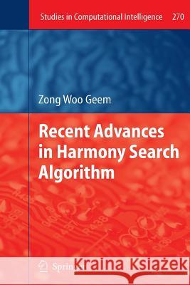 Recent Advances in Harmony Search Algorithm Zong Woo Geem 9783642263170 Springer - książka