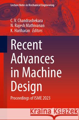 Recent Advances in Machine Design  9789819736508 Springer Nature Singapore - książka