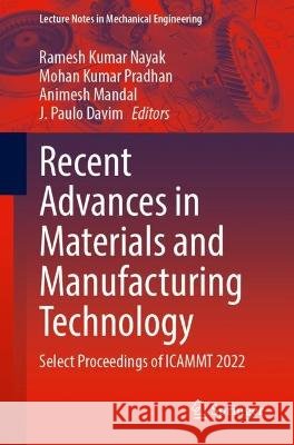 Recent Advances in Materials and Manufacturing Technology  9789819929207 Springer Nature Singapore - książka