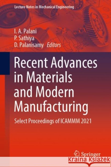 Recent Advances in Materials and Modern Manufacturing 9789811902437 Springer Nature Singapore - książka
