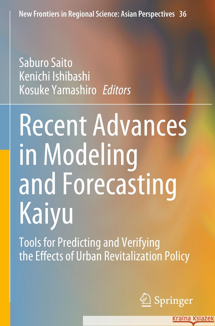 Recent Advances in Modeling and Forecasting Kaiyu  9789819912438 Springer Nature Singapore - książka