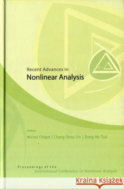 Recent Advances in Nonlinear Analysis Chipot, Michel Marie 9789812709240 World Scientific Publishing Company - książka