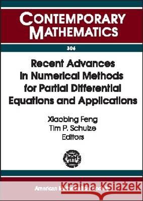 Recent Advances in Numerical Methods for Partial Differential Equations and Applications : Proceedings of the 2001 John H. Barrett Memorial Lectures, Trends in Mathematical Physics, the University of   9780821829707 AMERICAN MATHEMATICAL SOCIETY - książka