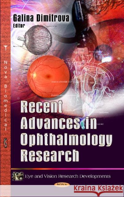 Recent Advances in Ophthalmology Research Galina Dimitrova 9781628080216 Nova Science Publishers Inc - książka